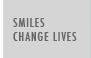 Smiles Change Lives